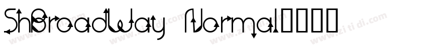 ShBroadWay Normal字体转换